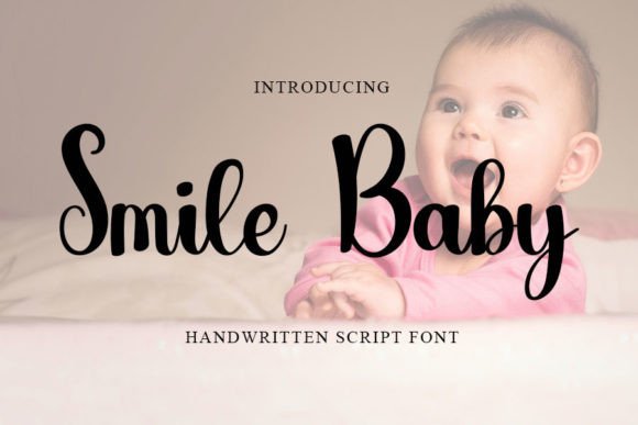 Smile Baby: A Friendly Handwritten Font for Warm Editorial Designs